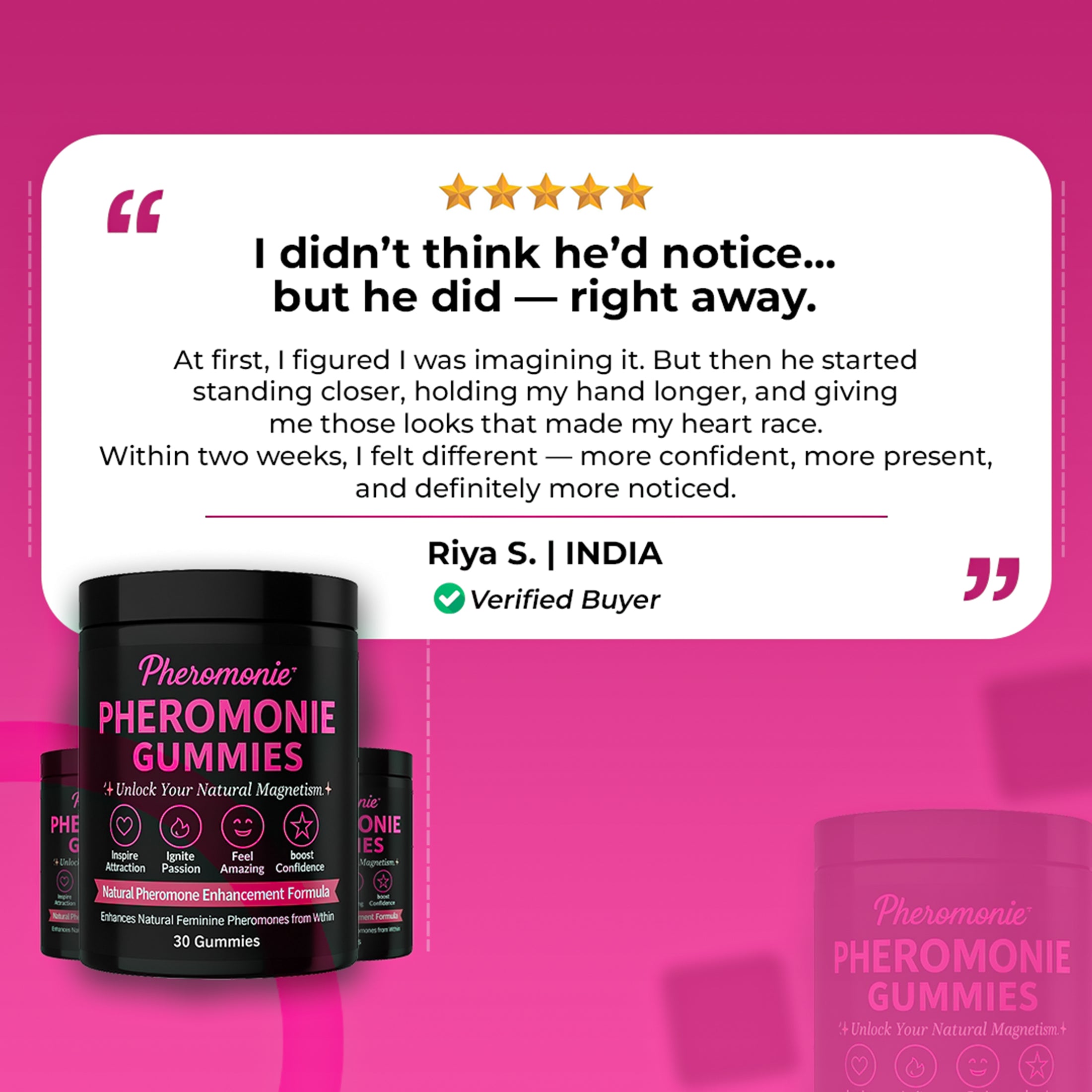 Pheromonie™ Gummies | Natural Feminine Attraction & Confidence Booster | 30 Day Supply